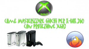 Come masterizzare giochi xgd3 xbox360