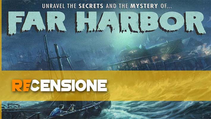 recensione far harbor uagna