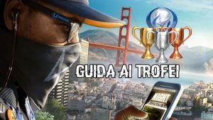guida trofei watch dogs 2