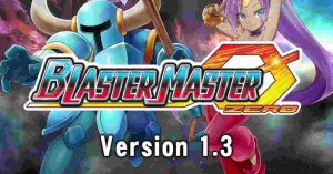 Blaster Master Zero