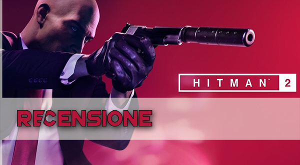 recensione hitman 2