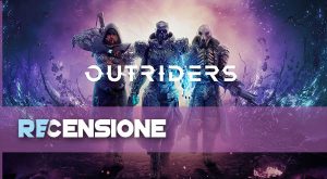 recensione outriders