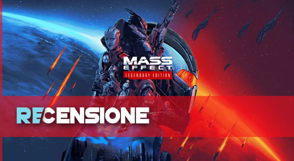 recensione mass effect legendary edition